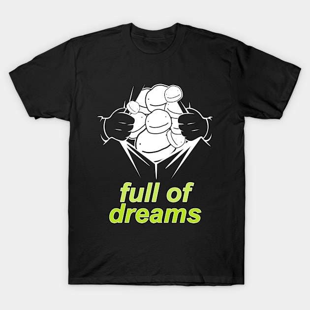 Dream T-Shirt by MBNEWS